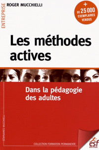 Les méthodes actives dans la pédagogie des adultes