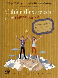 Cahier d exercices pour reussir sa vie
