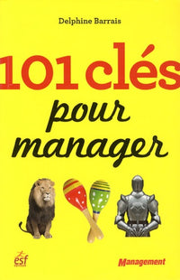 101 cles pour manager