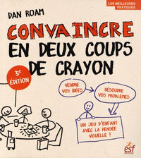 Convaincre en 2 coups de crayons