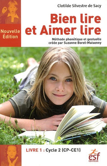 Bien lire et aimer lire: Livre 1, Cycle 2 (CP-CE1)
