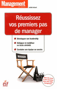 Réussissez vos premiers pas de manager