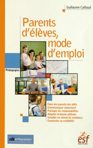Parents d'élèves, mode d'emploi