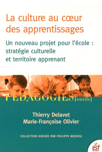 La culture au coeur des apprentissages