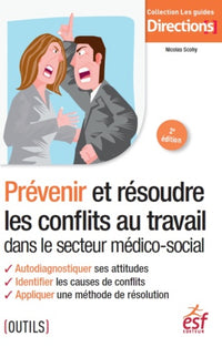 Prévenir et résoudre conflits au travail