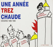 Une Année Trez chaude: Dessins 1989-1990
