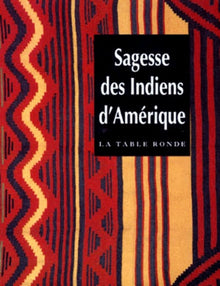 Sagesse des Indiens d'Amérique
