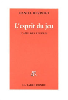 L'Esprit du jeu : L'Âme des peuples