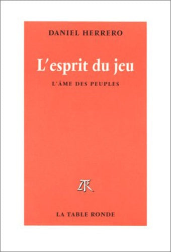 L'Esprit du jeu : L'Âme des peuples