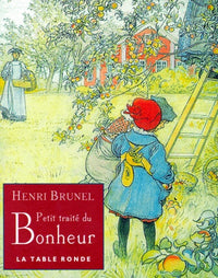 Petit traité du bonheur