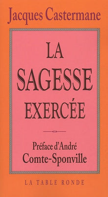 La Sagesse exercée