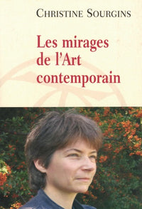 Les mirages de l'art contemporain