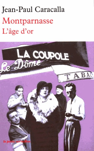 Montparnasse: L'âge d'or