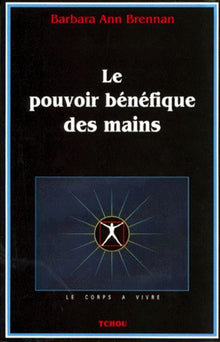 Le pouvoir bénéfique des mains
