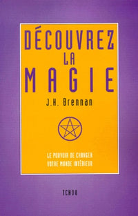 Découvrez la magie