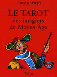 LE TAROT DES IMAGIERS DU MOYEN AGE
