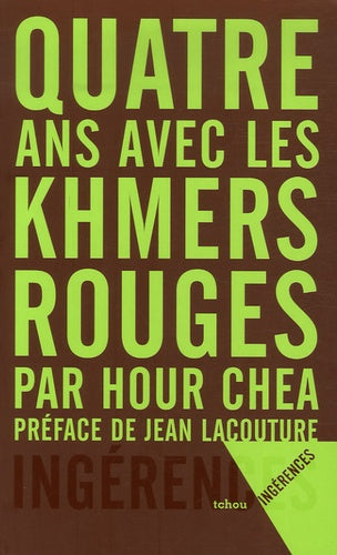 Quatre ans avec les Khmers Rouges