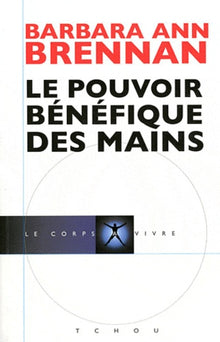Le pouvoir bénéfique des mains