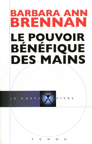 Le pouvoir bénéfique des mains