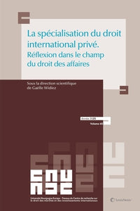 La spécialisation du droit international privé