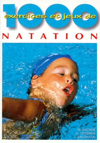 1000 exercices et jeux de natation
