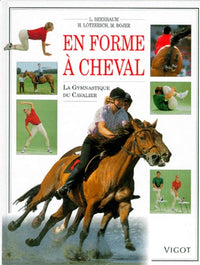 En forme à cheval: La gymnastique du cavalier