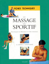 Massage du sportif : techniques de massage et d'automassage