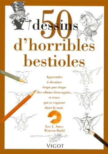 50 dessins d'horribles bestioles