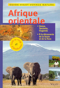 Afrique orientale. Guide Vigot.