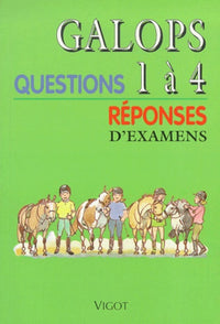Galops 1 à 4. Questions /réponses d'examens