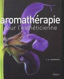 Aromathérapie pour l'esthéticienne