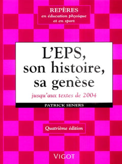 L'EPS : son histoire, sa genèse