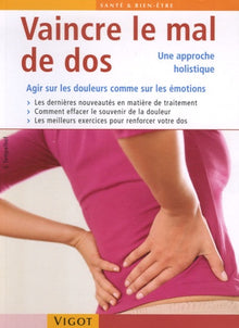 Vaincre le mal de dos: Une approche holistique