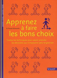 Apprenez à faire les bons choix