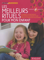 Les meilleurs rituels pour mon enfant