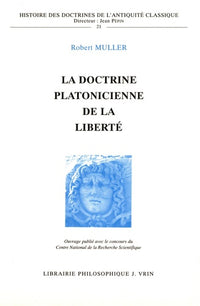La doctrine platonicienne de la liberté