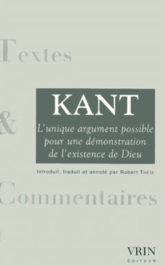 L'unique argument possible d'une démonstration de l'existence de Dieu