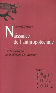 Naissance de l'anthropotechnie