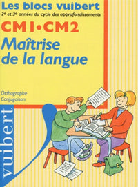 Maîtrise de la langue, CM1 et CM2