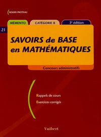 Savoirs de base en mathématiques: Mémento catégorie B