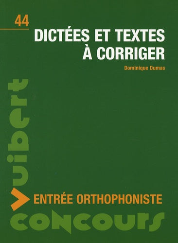 dictées et textes à corriger: entrée orthophoniste