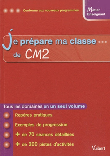 Je prépare ma classe de CM2