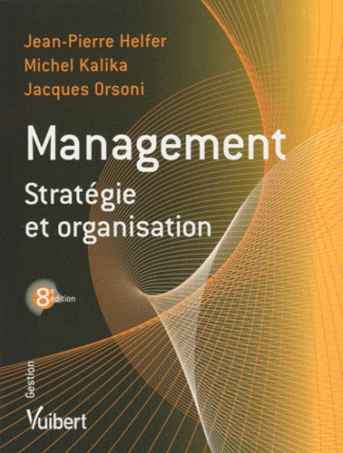 Management: Stratégie et organisation