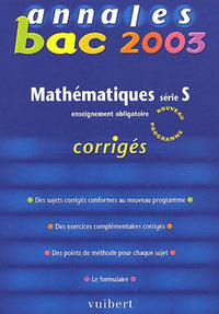 Annales Bac 2003 : Mathématiques, série S (Corrigés)