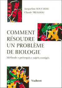 Comment résoudre un problème de biologie