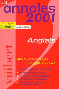 Annales 2001 anglais, bac toutes séries, numéro 41, sujets corrigés