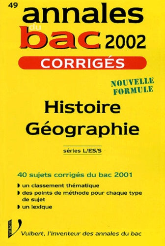 Histoire Geographie Series L/Es/S. Corriges 2002