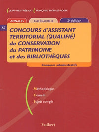 Annales Concours d'assistant territorial (qualifié) de conservation du patrimoine et des bibliothèques Catégorie B