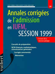 Annales corrigées de l'admission en IUFM, session 1999