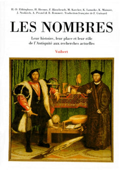 Les nombres : Leur histoire, leur place et leur rôle de l'Antiquité aux recherches actuelles